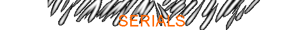 SERIALS